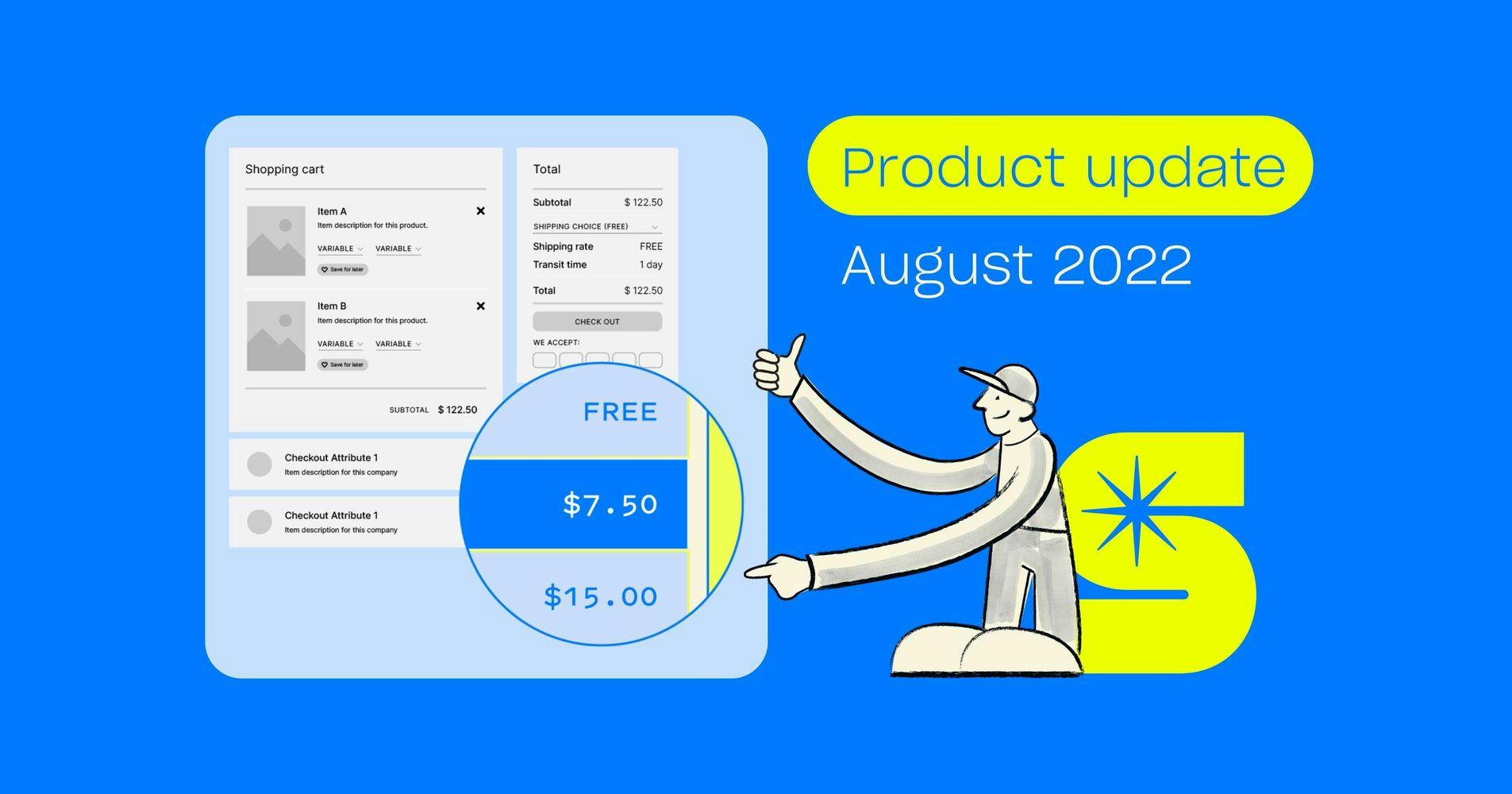 Product update: August 2022