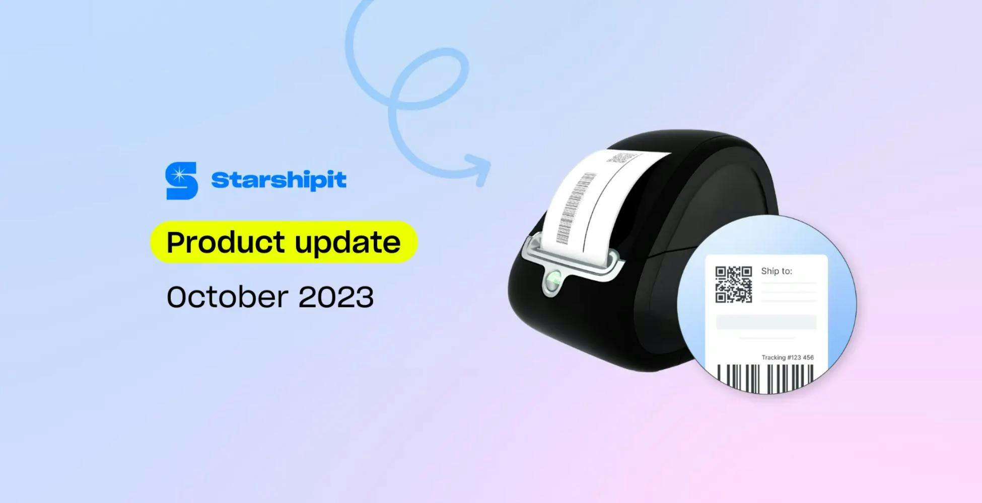 starshipit october product update
